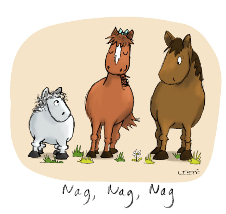 Nag, Nag, Nag Greeting card