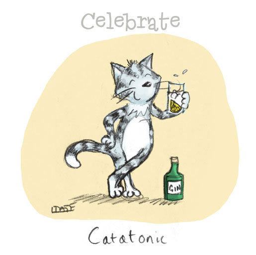 Catatonic - Celebrate Greeting card